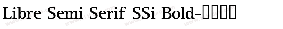 Libre Semi Serif SSi Bold字体转换